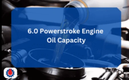 6.0 powerstroke oil capacity
