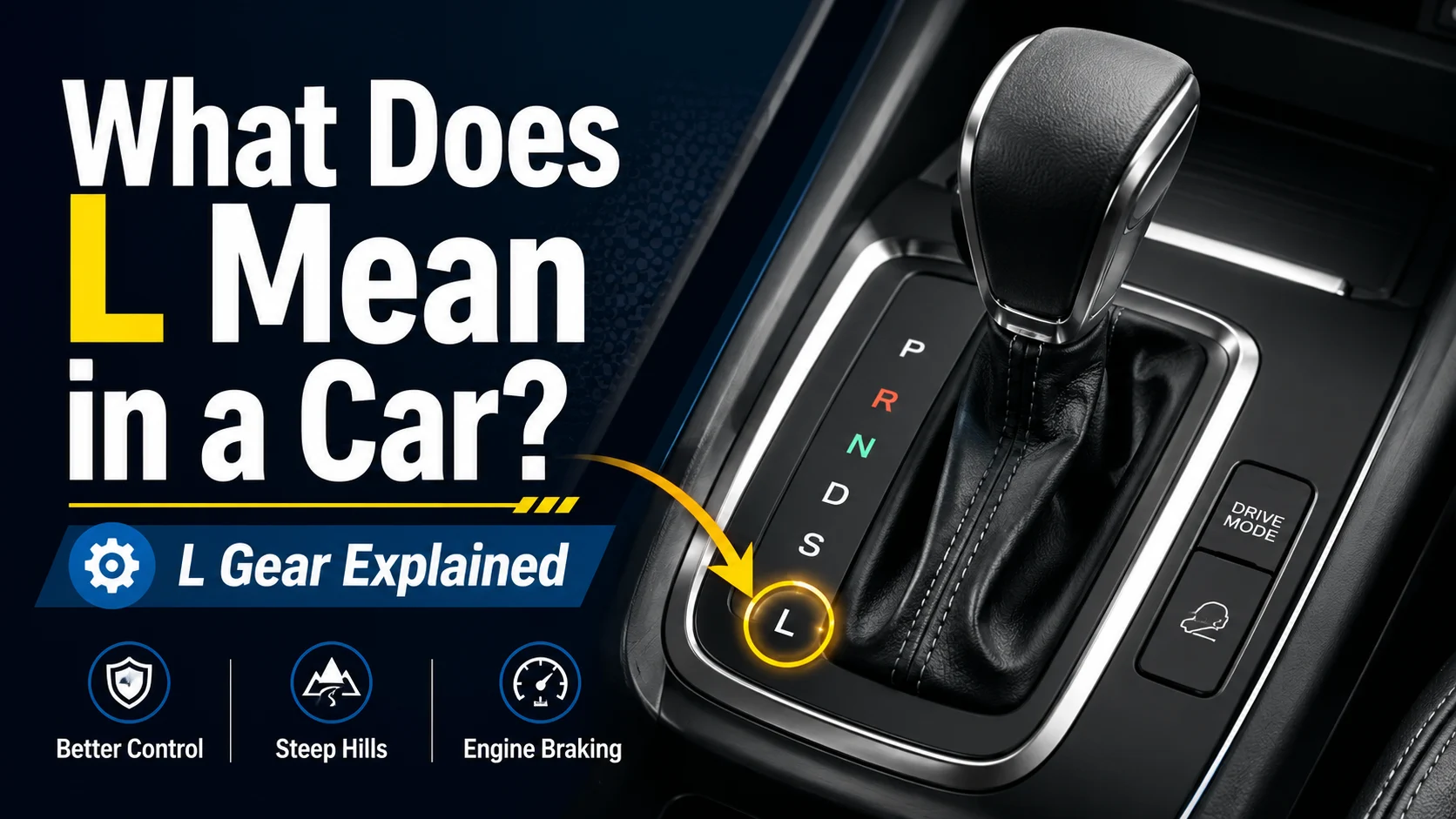 what does L means in car gear